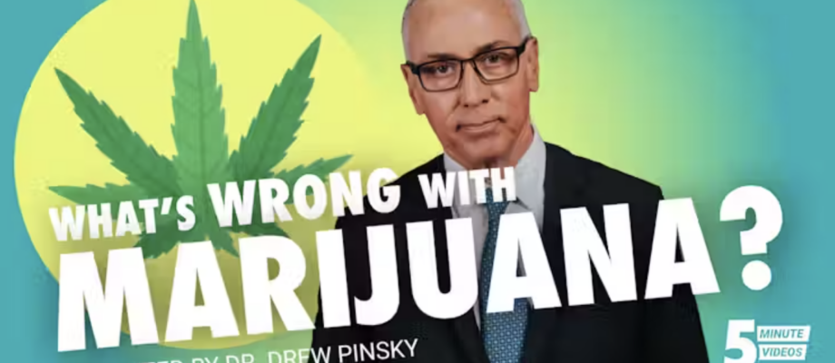 What’s Wrong with Marijuana?