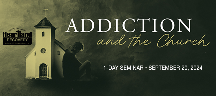 Addiction & The Church Seminar